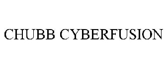 CHUBB CYBERFUSION