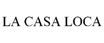 LA CASA LOCA