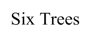SIX TREES