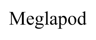 MEGLAPOD