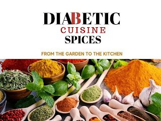 DIABETIC CUISINE SPICES FROM THE GARDEN TO THE KITCHEN