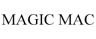 MAGIC MAC