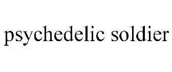 PSYCHEDELIC SOLDIER