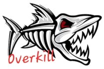 OVERKILL