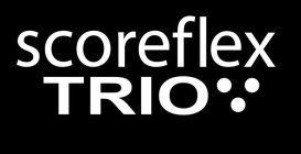 SCOREFLEX TRIO