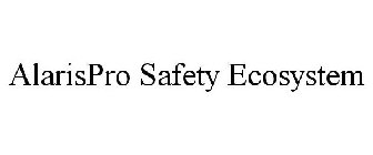 ALARISPRO SAFETY ECOSYSTEM