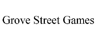 GROVE STREET GAMES