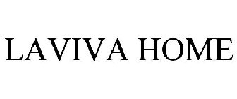 LAVIVA HOME