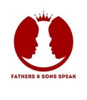 FATHERS & SONS SPEAK