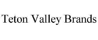 TETON VALLEY BRANDS