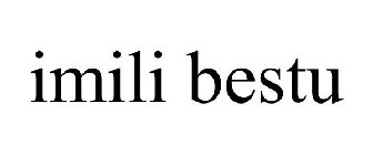 IMILI BESTU