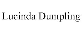 LUCINDA DUMPLING