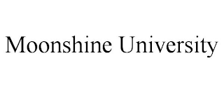 MOONSHINE UNIVERSITY