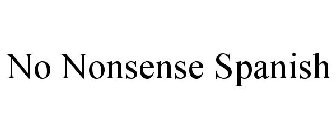NO NONSENSE SPANISH