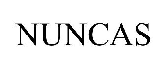 NUNCAS