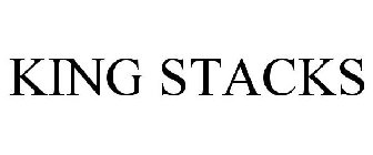 KING STACKS