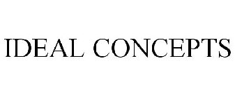 IDEAL CONCEPTS