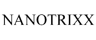NANOTRIXX