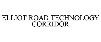 ELLIOT ROAD TECHNOLOGY CORRIDOR