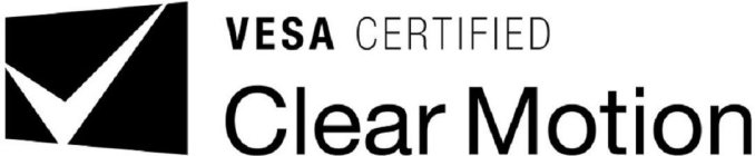 VESA CERTIFIED CLEAR MOTION