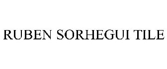 RUBEN SORHEGUI TILE