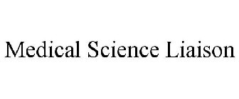 MEDICAL SCIENCE LIAISON