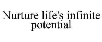 NURTURE LIFE'S INFINITE POTENTIAL