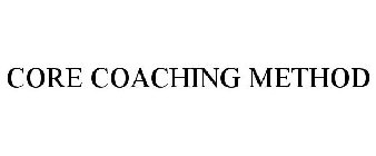 CORE COACHING METHOD