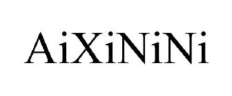 AIXININI