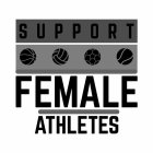 SUPPORT FEMALE ATHLETES