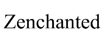 ZENCHANTED