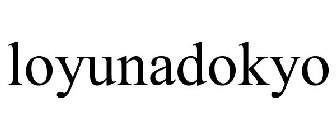 LOYUNADOKYO