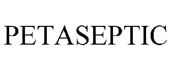 PETASEPTIC