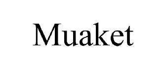 MUAKET