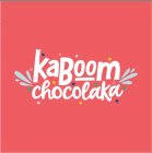 KABOOM CHOCOLAKA