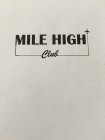 MILE HIGH CLUB