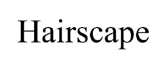 HAIRSCAPE