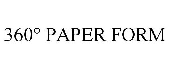 360° PAPER FORM