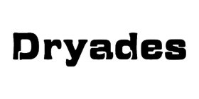 DRYADES