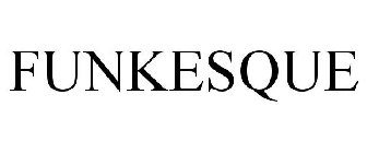 FUNKESQUE