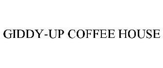 GIDDY-UP COFFEE HOUSE