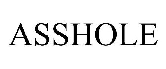 ASSHOLE
