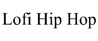 LOFI HIP HOP