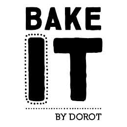 BAKE IT BY DOROT