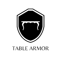 TABLE ARMOR