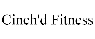 CINCH'D FITNESS