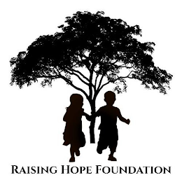 RAISING HOPE FOUNDATION