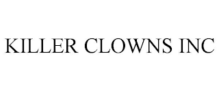 KILLER CLOWNS INC