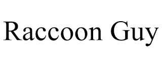 RACCOON GUY