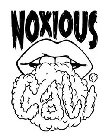 NOXIOUS CALI